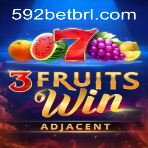 Discover the Excitement of 3FruitsWin with 592bet.com Online Cassino Brasil